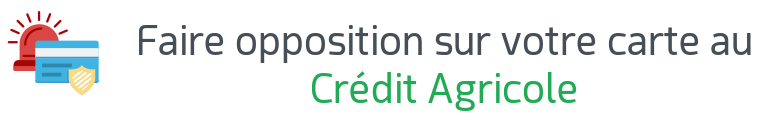 opposition carte credit agricole