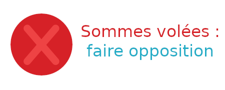 sommes volées opposition